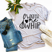 Watch Me Whip T-shirt image 5