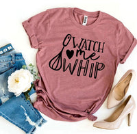 Watch Me Whip T-shirt image 3