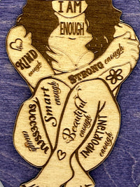 Be Proud of Who You Are: I am Enough Motivational Insert-Table top interchangeable hexagon insert  (Frame sold separately) - My Store