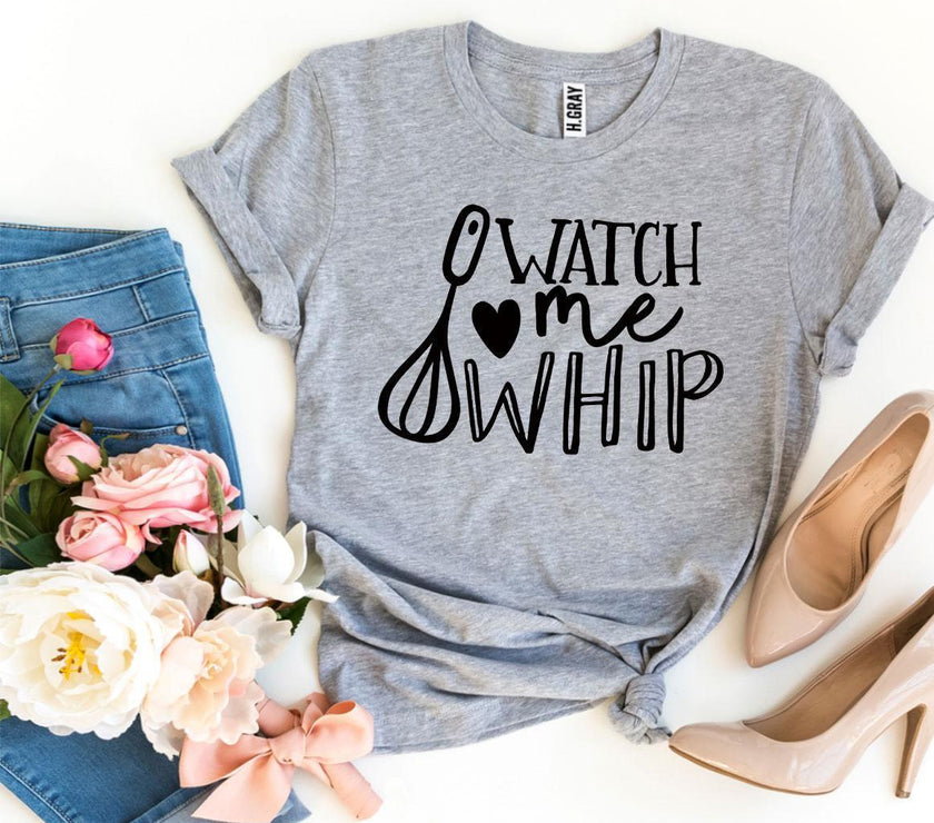 Watch Me Whip T-shirt image 1