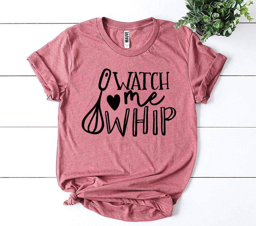 Watch Me Whip T-shirt image 2