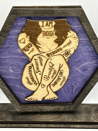 Be Proud of Who You Are: I am Enough Motivational Insert-Table top interchangeable hexagon insert  (Frame sold separately) - My Store