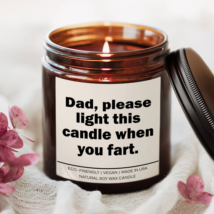 Dad please light this candle when you fart Candle