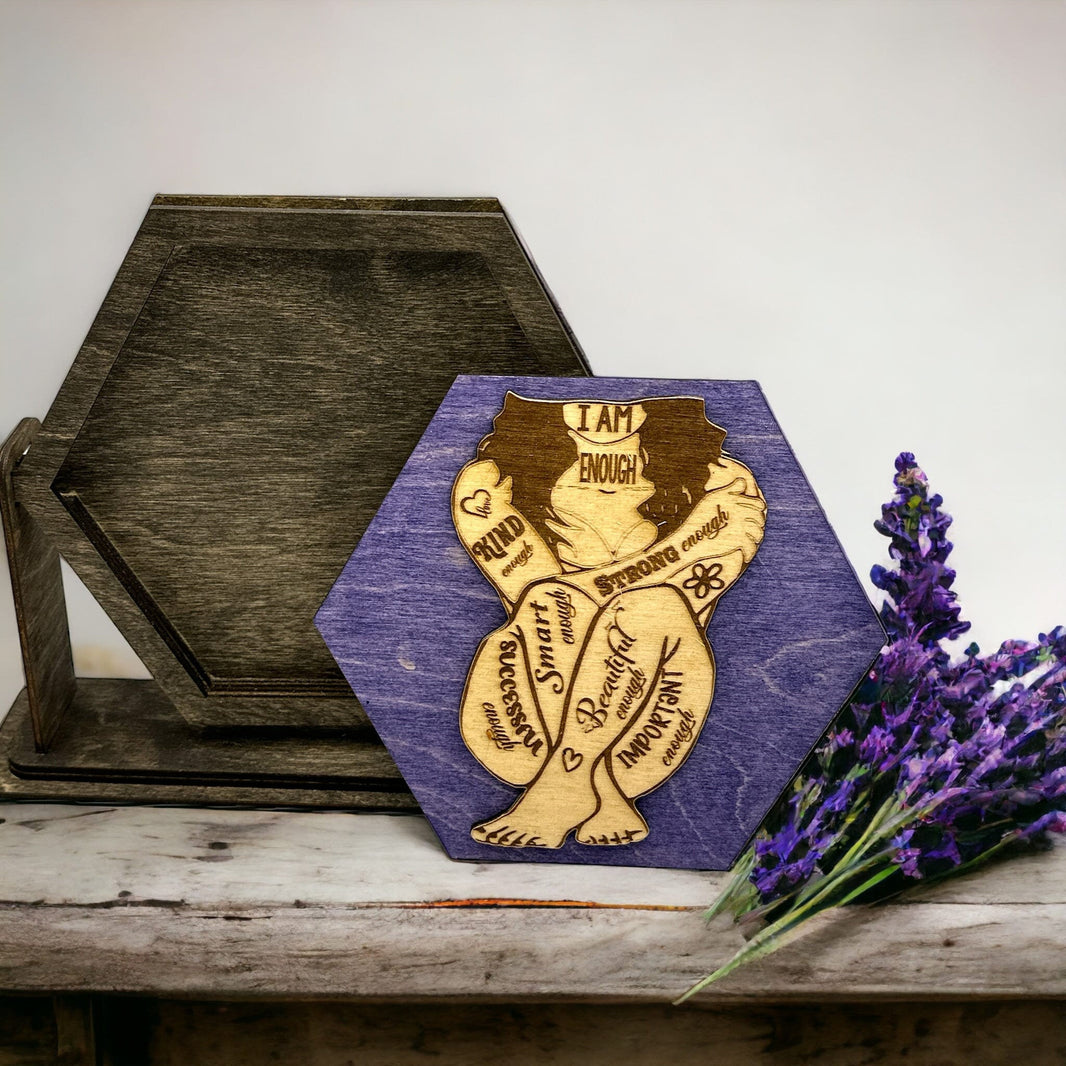Be Proud of Who You Are: I am Enough Motivational Insert-Table top interchangeable hexagon insert  (Frame sold separately) - My Store