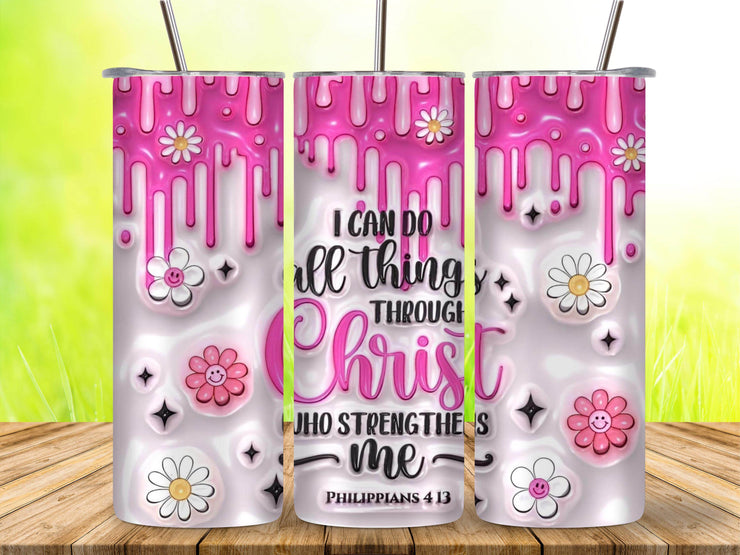 I Can Do All Things Through Christ 20oz Tumbler - My Store