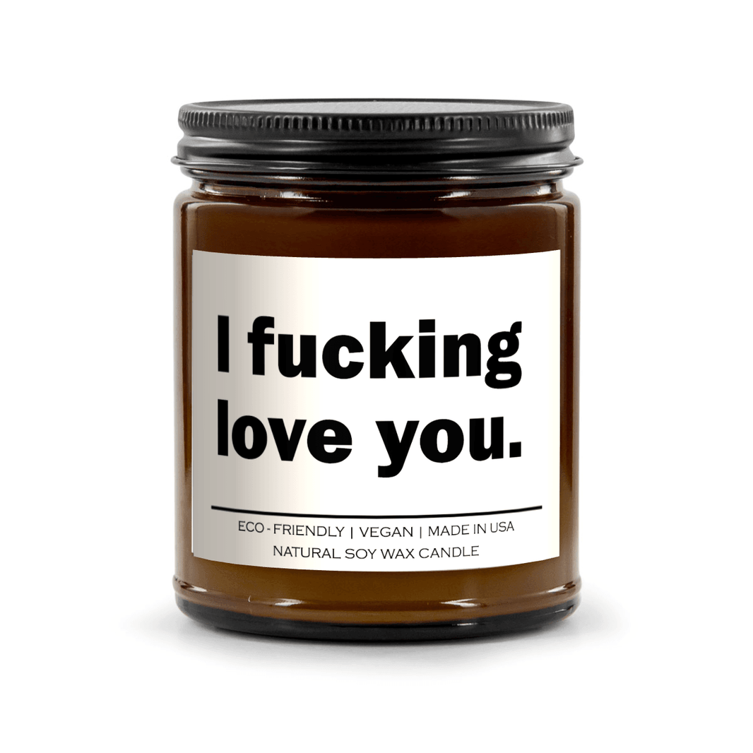 I fucking love you Candle |Wife | Husband | Valentine Holiday - My Store