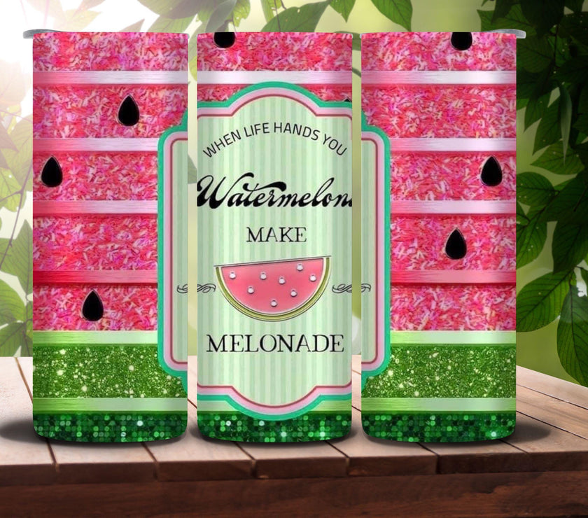 When Life Hands You Watermelons 20oz Tumbler