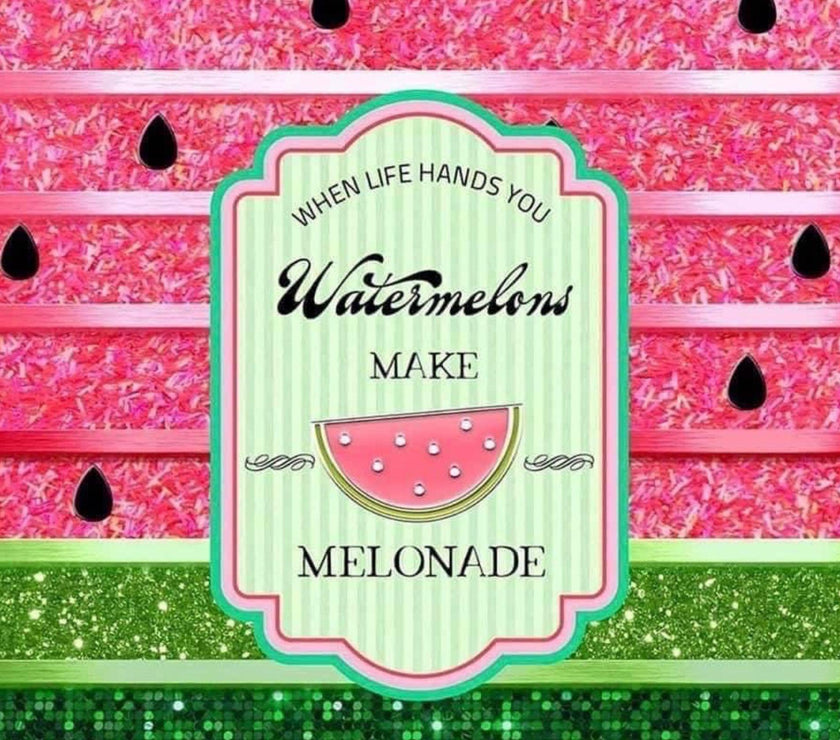 When Life Hands You Watermelons 20oz Tumbler